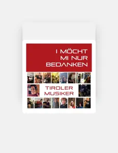 Listen to Tiroler Musiker, watch music videos, read bio, see tour dates & more!
