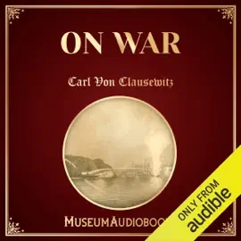 On War (Unabridged)