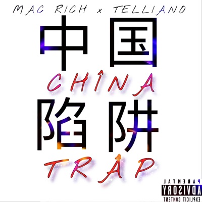 China Trap (feat. Mac Rich) - Single