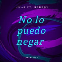 No Lo Puedo Negar (feat. King BadBoy) - Single - J MART