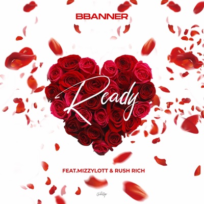 Ready (feat. Rush Rich & Mizzylott) - Single