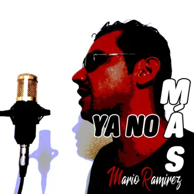 Ya No más - Single - Mario Ramírez