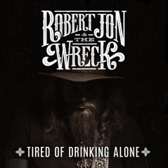 Tired of Drinking Alone - Single