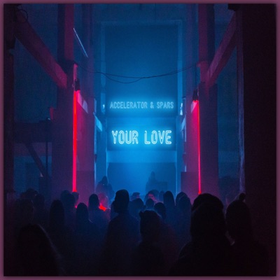 Your Love - Single