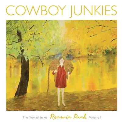 Renmin Park: The Nomad Series, Vol. 1 - Cowboy Junkies