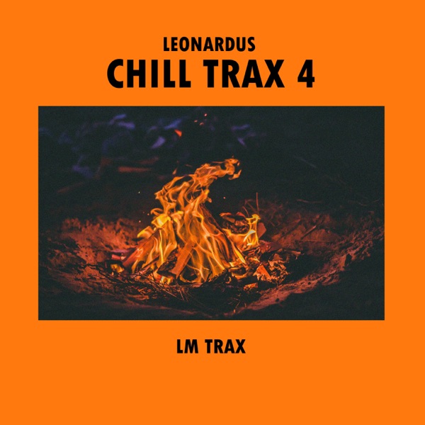 julianneaccalia/download-album · DOWNLOAD ALBUM: Leonardus - Chill Trax 4  MP3/FLAC