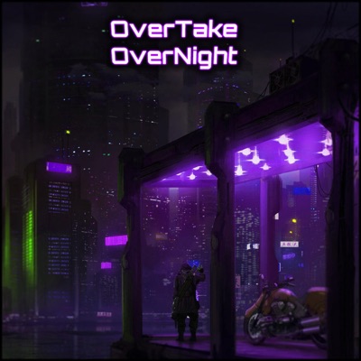Overtake Overnight - EP