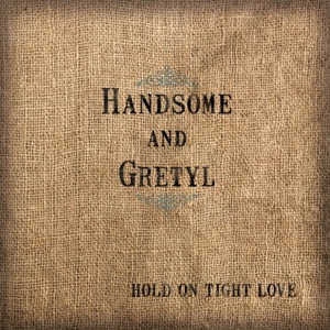 Hold on Tight Love - EP