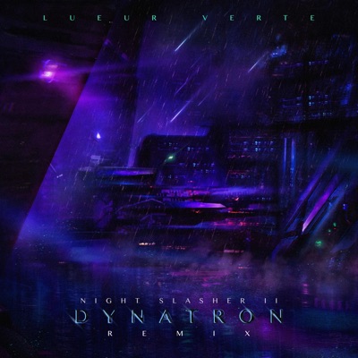 Night Slasher II (Dynatron Remix) - Single