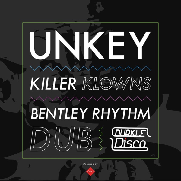Killer Klowns / Bentley Rhythm Dub - Single