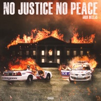 No Justice No Peace - Single - Nick Dellas