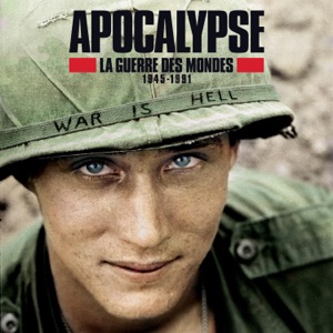 Apocalypse : la guerre des mondes (1945-1991) - Episode 4