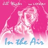 In the Air (feat. Bynum) - Single