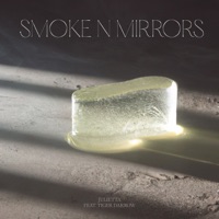 Smoke N Mirrors (feat. Tiger Darrow) - Single - Julietta