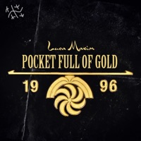 Pocket Full of Gold - Single - Luca Maxim