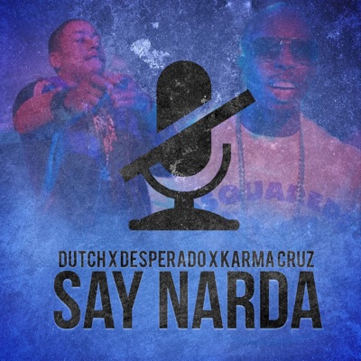 Say Narda - Single