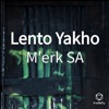 Lento Yakho - Single