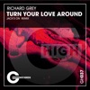 Richard Grey - Turn Your Love Around (Jack's on Remix)
