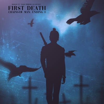First Death (Chainsaw Man Ending 8) - Single