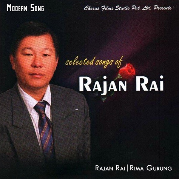 Selected Songs of Rajan Rai - EP