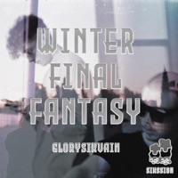 Winter Final Fantasy - Single - GlorySixVain
