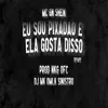 Stream & download Eu Sou Pixadão e Ela Gosta Disso