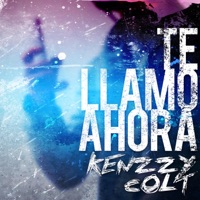 Te Llamo Ahora - Single - Kenzzycolt