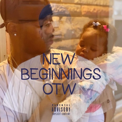 New Beginnings Otw
