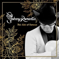 This Side of Famous - EP - Johnny Romantic