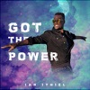 Got the Power - Single