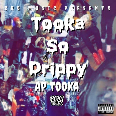 Tooka So Drippy - EP