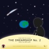The Dreamship No. 2