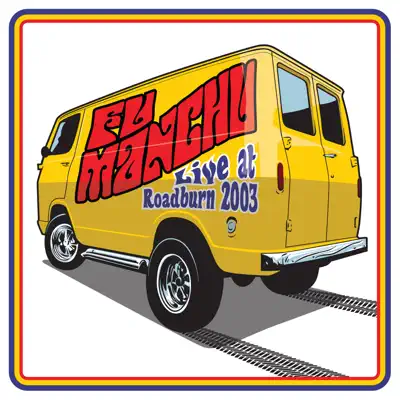 Live at Roadburn 2003 - Fu Manchu Live at Roadburn 2003 - Fu Manchu