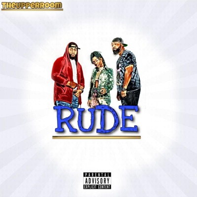 Rude (feat. DJ Kemo, Werq Werk & Sincere Official) - Single