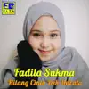 Fadila Sukma - Satu Hati Satu Cinto