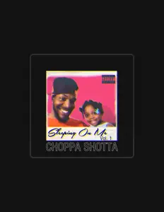 Hör dir Choppa Shotta an, schau dir Musikvideos an, lies die Biografie, finde Tourdaten und mehr!