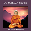 La scienza sacra - Sri Yukteswar