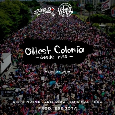 Oldest Colonia (feat. Esejota, Luis Díaz & Emil Martínez) [Remix] - Single