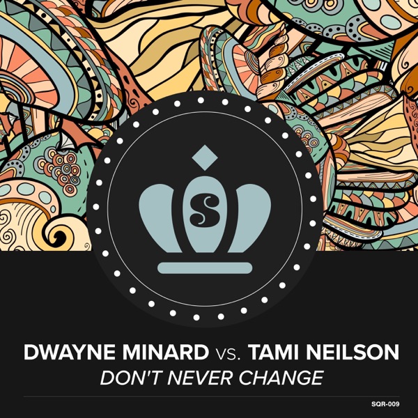 Don't Never Change (feat. Tami Neilson) - Single