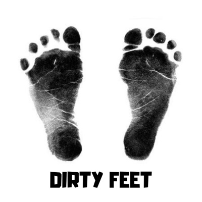 Dirty Feet - Single