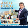 Andy Borg bei Freunden - Opatija - Auf den Spuren von Kaiser Franz Joseph - Various Artists