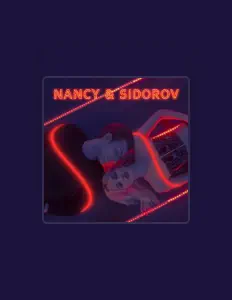 NANCY & SIDOROV을(를) 듣고, 뮤직 비디오를 보고, 약력을 읽고, 투어 일정 등을 확인하세요!