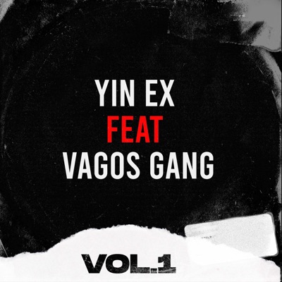 Vol. 1 (feat. Vagos Gang) - Single