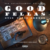 Goodfellas (feat. Erbman) - Single - Otis Morrison