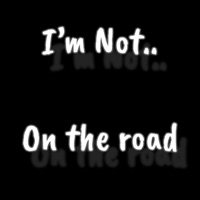 On the Road - Single - I'm Not..
