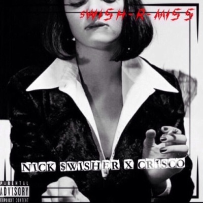 Swish It or Miss - Single