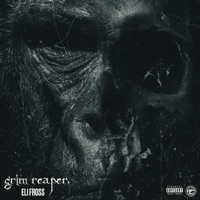 Grim Reaper - Single - Eli Fross