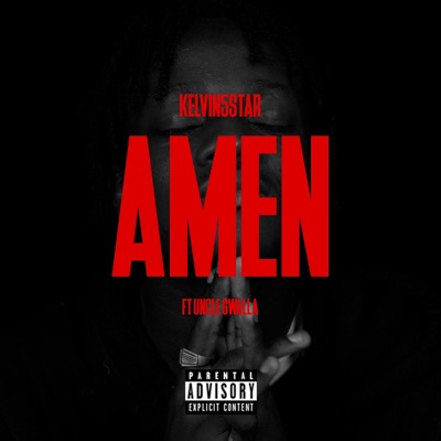 Amen (feat. Uncle Gwalla) - Single