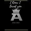 I Knew I Loved You