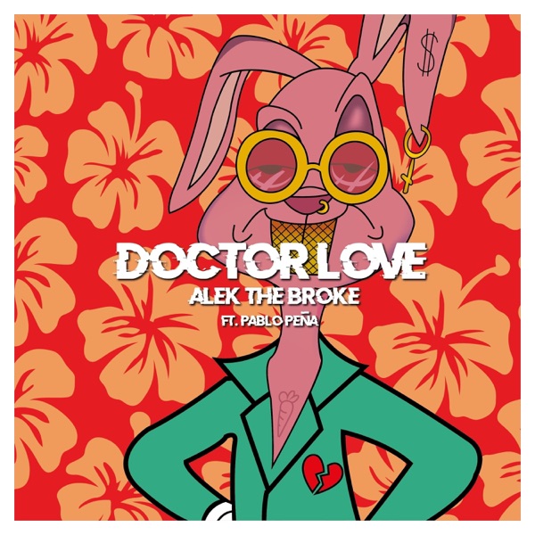 Doctor Love (feat. Pablo Peña)